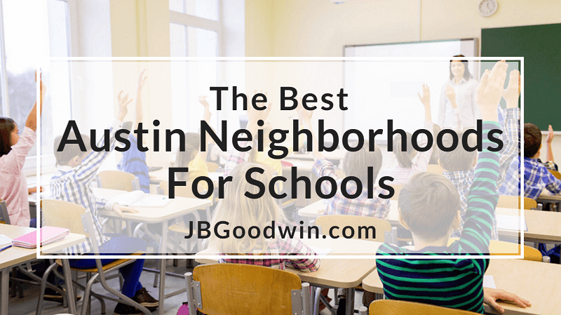 The Best Austin Neighborhoods for Schools